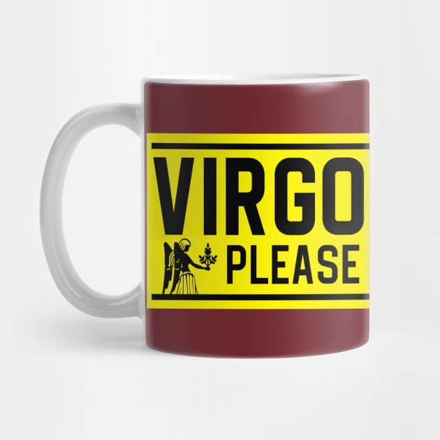 Funny Virgo Virgin Zodiac Student Driver Notice Sign by WitchNitch